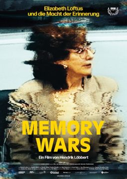 Memory Wars - Elizabeth Loftus und die Macht der Erinnerung