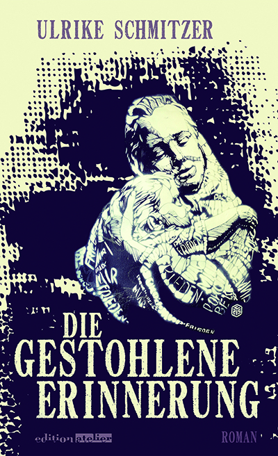 Schmitzer_Die_gestohlene_Erinnerung_Schutzumschlag.indd